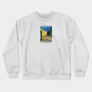 Terrace at Night, Vincent Van Gogh Crewneck Sweatshirt